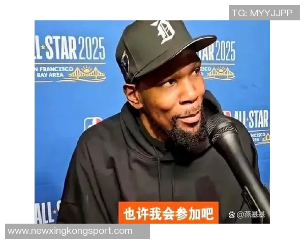 杜兰特感慨身体状况不佳自觉身高缩水承受巨大压力与损耗