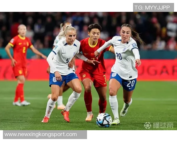 正视差距与挑战中国女足在与英格兰的较量中收获成长与启示 正视差距与挑战中国女足在与英格兰的较量中收获成长与启示